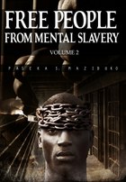 Free People from Mental Slavery (Vol. 2)