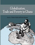 Globalization, Trade and Poverty in Ghana