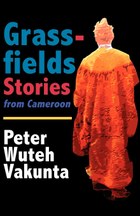 Grassfields Stories from Cameroon