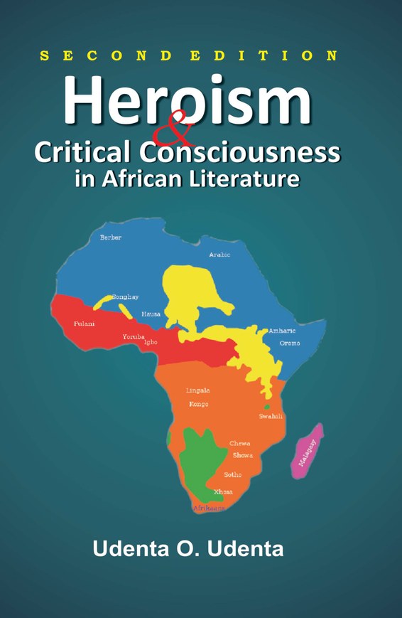 Heroism and Critical Consciousness in African Literature