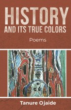 History and Its True Colors