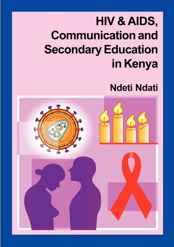 HIV and AIDS, Communication, and Secondary Education in Kenya