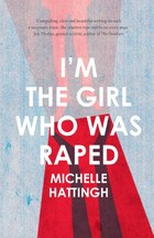 I'm the Girl who was Raped