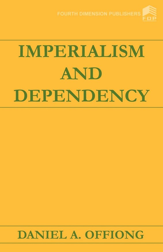 Imperialism and Dependency