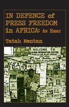 In Defence of Press Freedom in Africa
