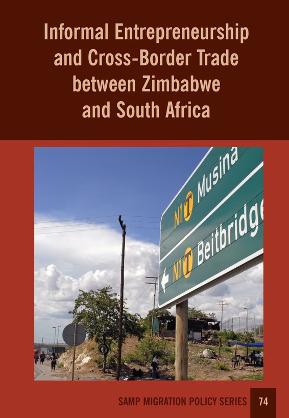 Informal Entrepreneurship and Cross-Border Trade between Zimbabwe and South Africa