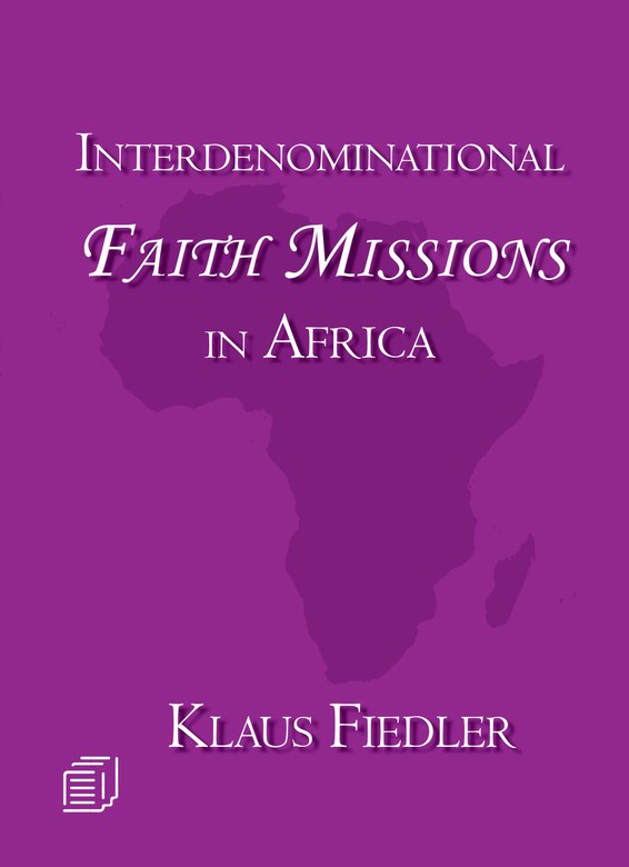 Interdenominational Faith Missions in Africa