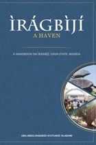 Iragbiji: A Handbook on Iragbiji, Osun State, Nigeria