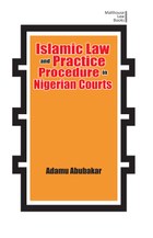 Islamic Law and Practice Procedure in Nigerian Courts