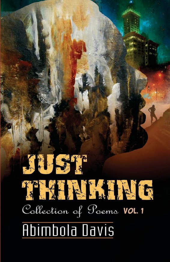 Just Thinking: Collection of Poems