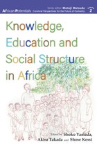 Knowledge, Education and Social Structure in Africa