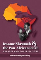 Kwame Nkrumah and the Pan-African Ideal