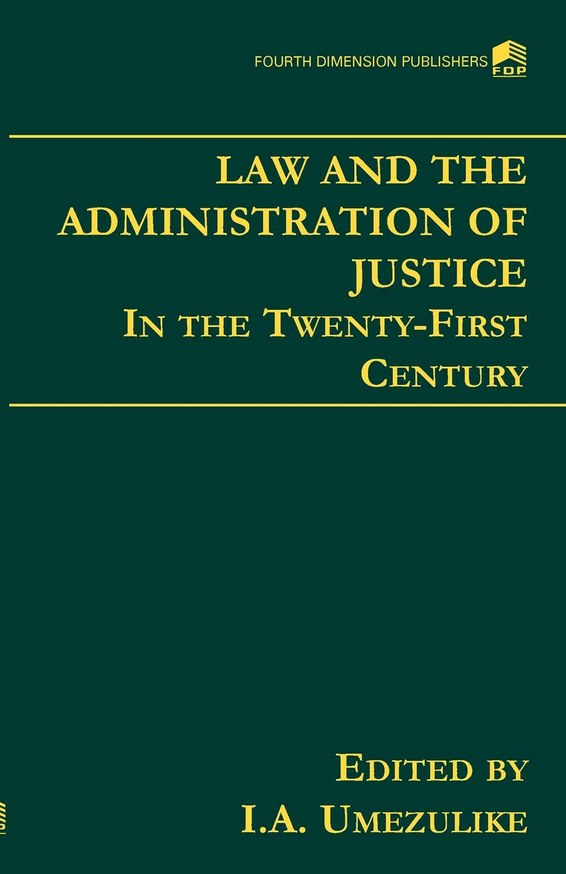 Law and the Administration of Justice