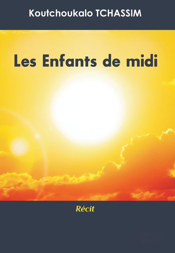 Les enfants du midi : récit