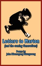 Letters to Marion (And the Coming Generations)