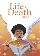 Life & Death Cruise