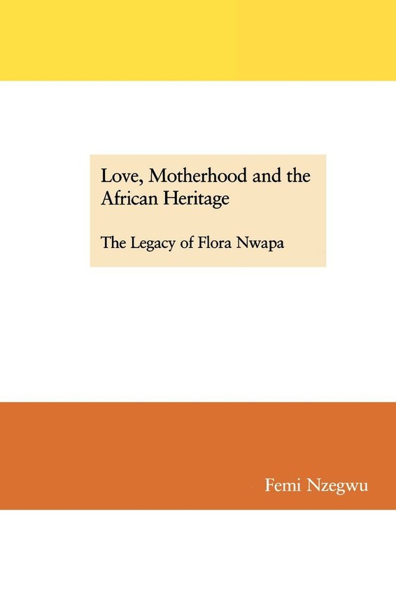 Love, Motherhood and the African Heritage