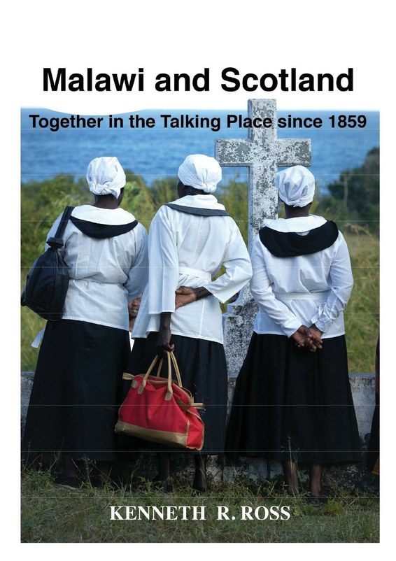 Malawi and Scotland Together in the Talking Place Since 1859