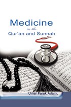 Medicine in the Qur'an and Sunnah