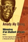 Mémoires d'un étudiant africain. Volume I