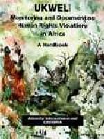 Monitoring And Documenting Human Rights Violations in Africa
