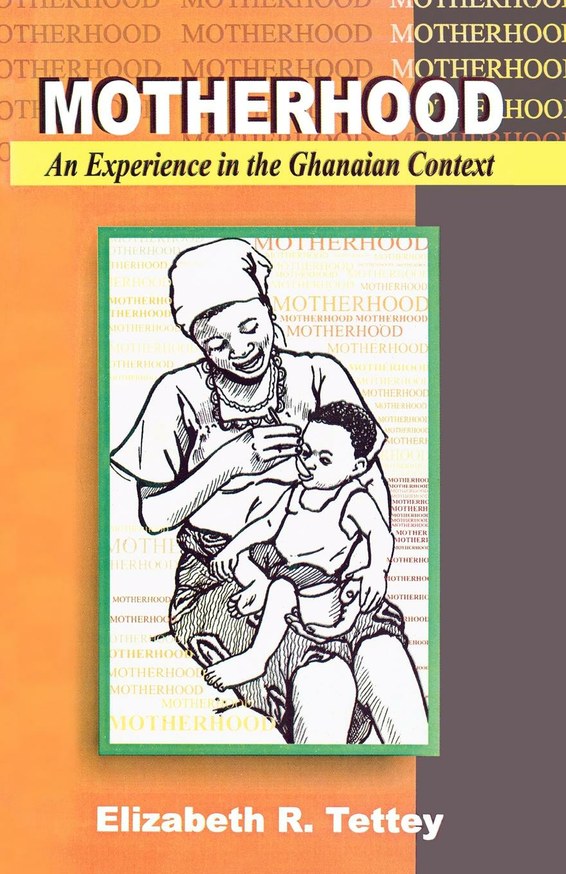 Motherhood: An Experience in the Ghanaian Context