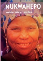 Mukwahepo. Women Soldier Mother