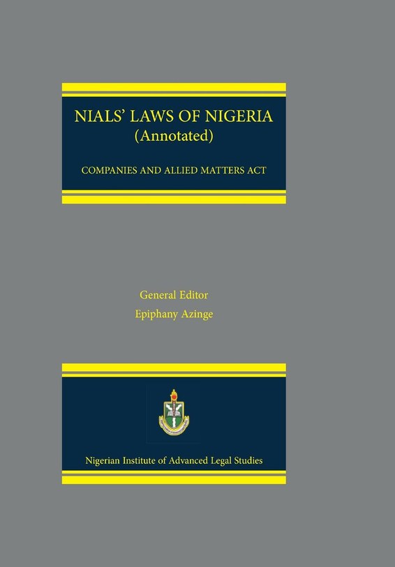 NIALS Laws of Nigeria. Companies and Allied Matters Act