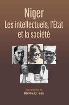 Niger: Les intellectuels, l’État et la société