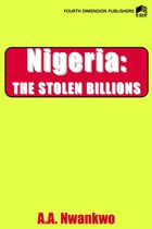 Nigeria. The Stolen Billions