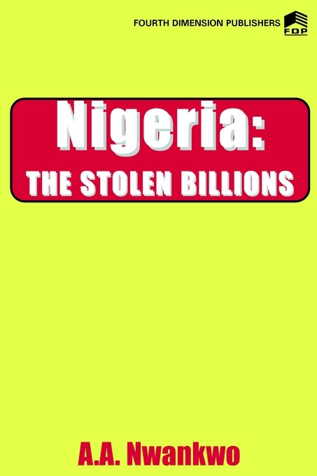 Nigeria. The Stolen Billions