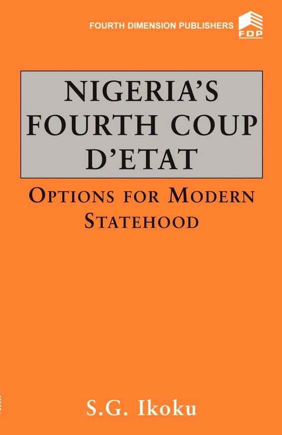 Nigeria's Fourth Coup D'Etat