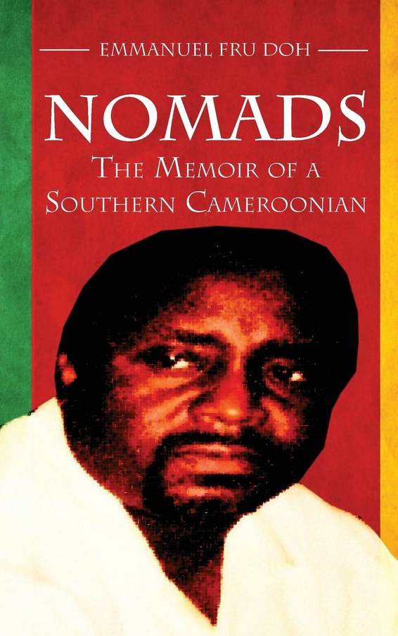 Nomads. The Memoir of a Southern Cameroonian
