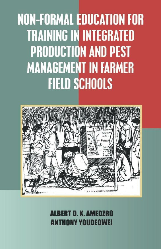 Non-formal Education for Training in Integrated Production and Pest Management in Farmer Field Schools