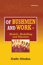 Of Bushmen and Work