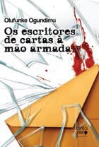 Os escritores de cartas à mão armada