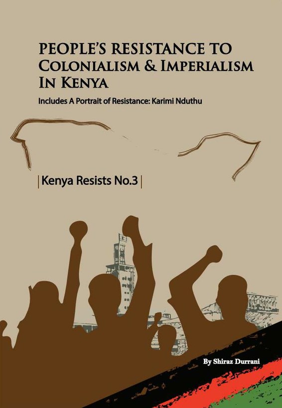People's Resistance to Colonialism and Imperialism in Kenya