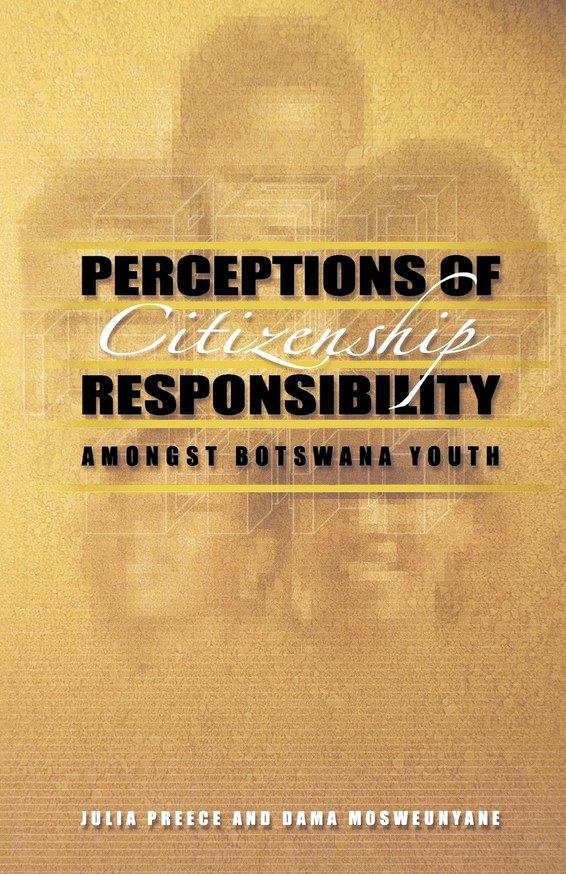 Perceptions of Citizenship Responsibility Amongst Botswana Youth