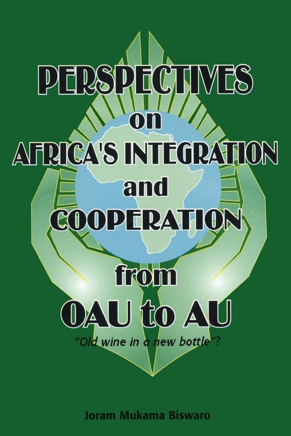 Perspectives on Africa's Integration and Cooperation from OAU to AU?
