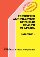 Principles and Practice of Public Health in Africa. Volume 1