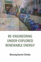 Re-engineering under explored renewable energy