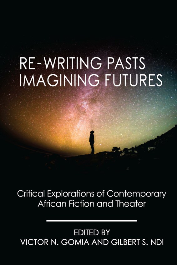 Re-writing Pasts, Imagining Futures