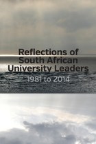 Reflections of South African University Leaders