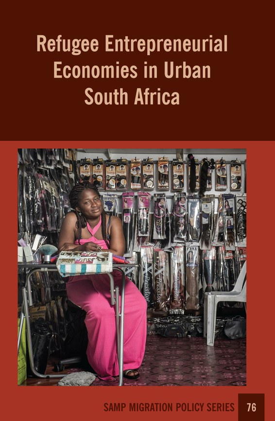 Refugee Entrepreneurial Economies in Urban South Africa