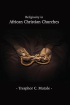 Religiosity in African Christian Churches