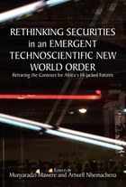 Rethinking Securities in an Emergent Technoscientific New World Order