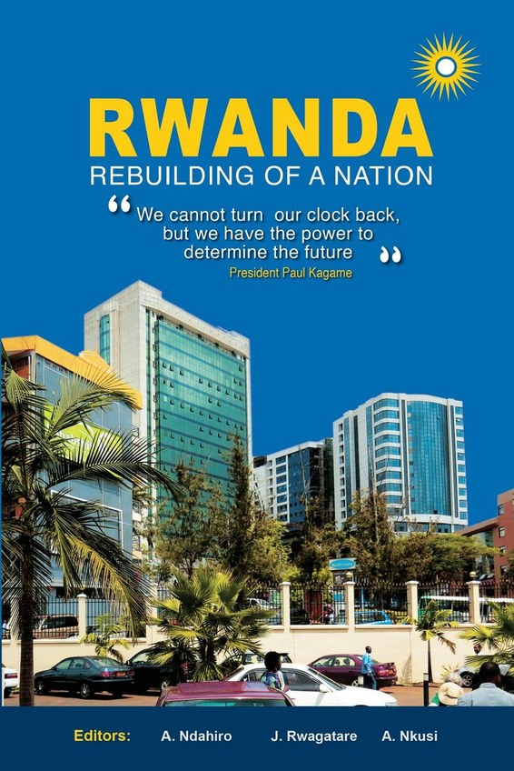 Rwanda: Rebuilding of a Nation