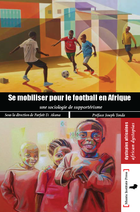 Se mobilser pour le football en Afrique