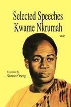 Selected Speeches of Kwame Nkrumah. Volume 2