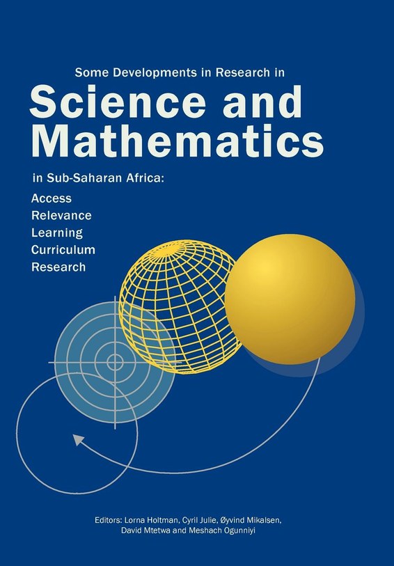 Some Developments in Research in Science and Mathematics in Sub-Saharan Africa
